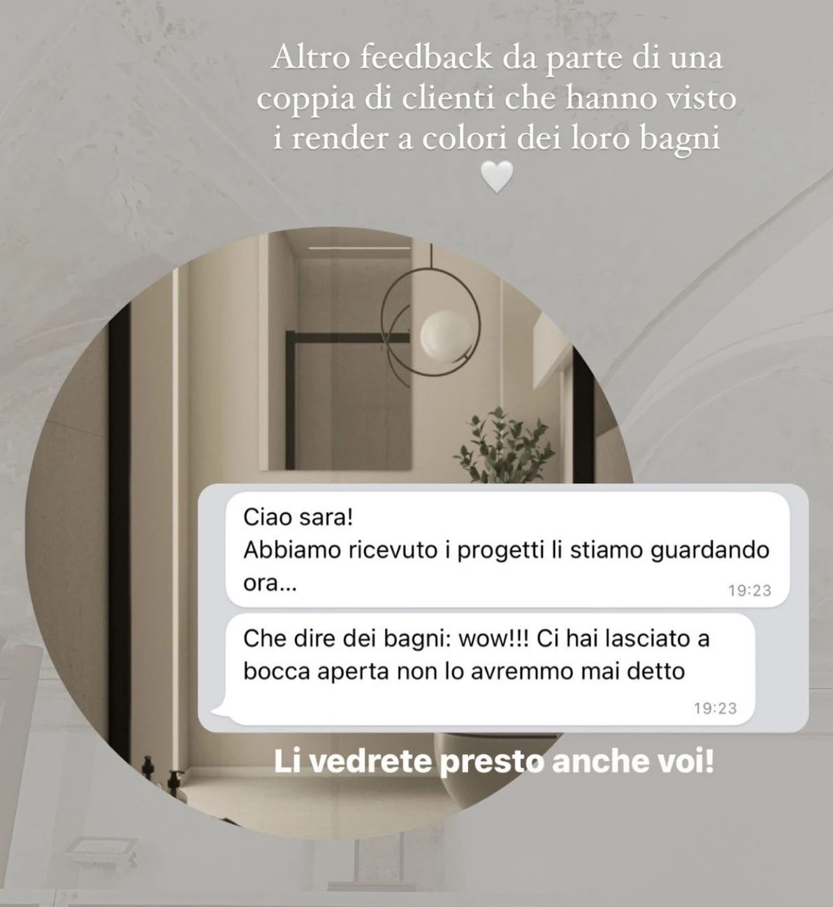 Feedback di una cliente StudioS via Instagram: Abbiamo ricevuto i progetti e li stiamo guardando: che dire dei bagni, wow! Ci avete lasciato a bocca aperta.