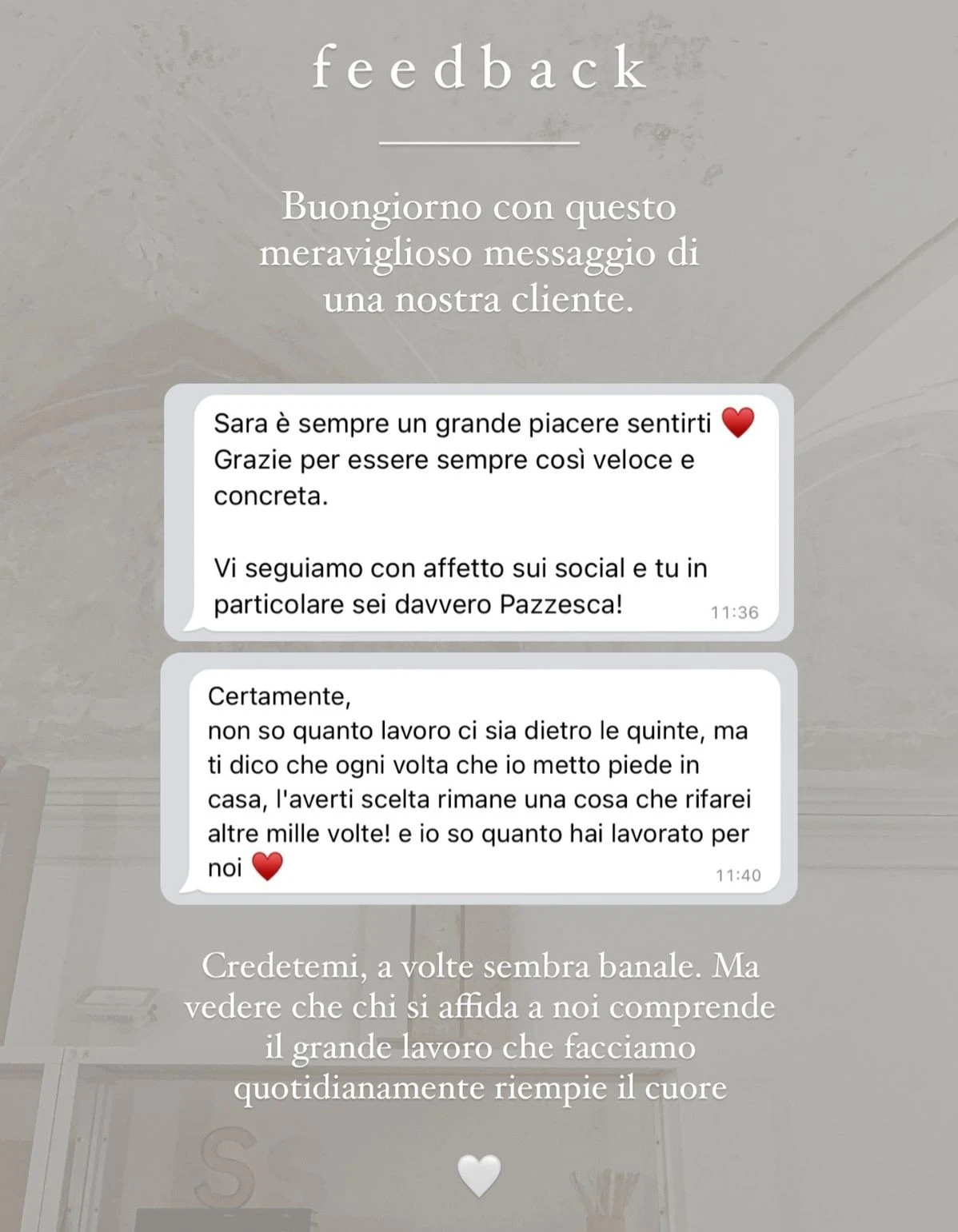 Feedback di una cliente StudioS via Instagram: E sempre un grande piacere sentirvi, grazie per essere sempre cosi veloci e concreti. Non so quanto lavoro ci sia dietro le quinte, ma avervi scelti e una cosa che rifarei mille volte.
