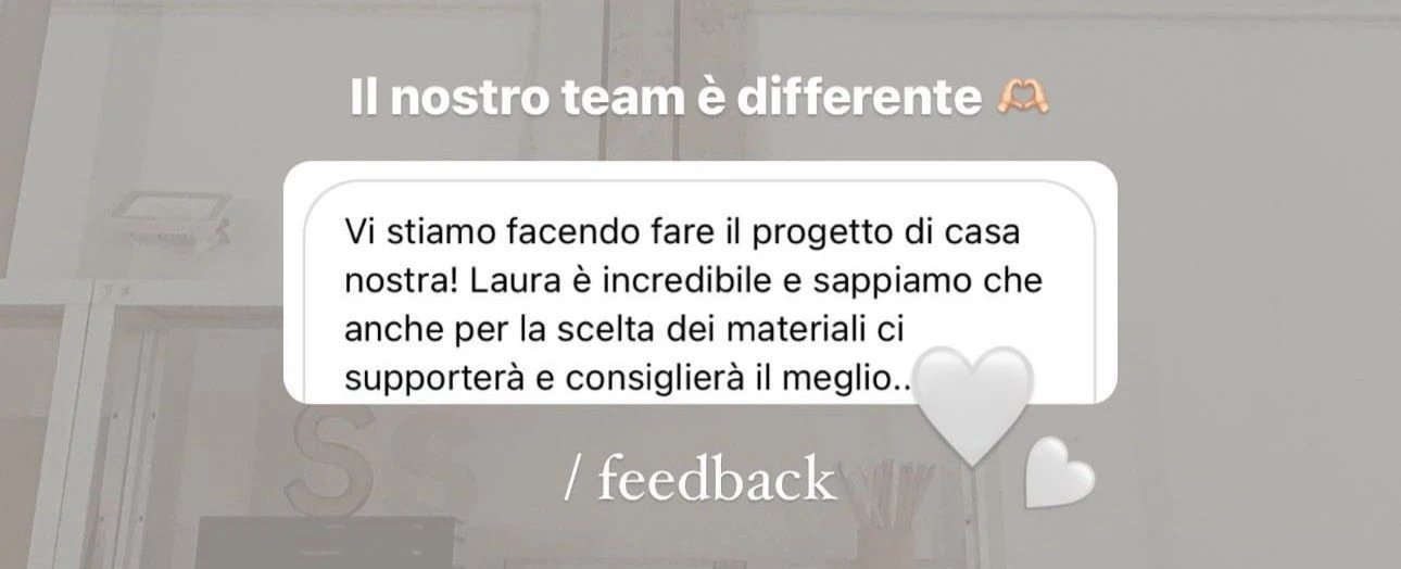 Feedback di una cliente StudioS via Instagram: Siamo riemersi dalla confusione del cantiere e siamo molto soddisfatti del risultato, grazie al vostro progetto.