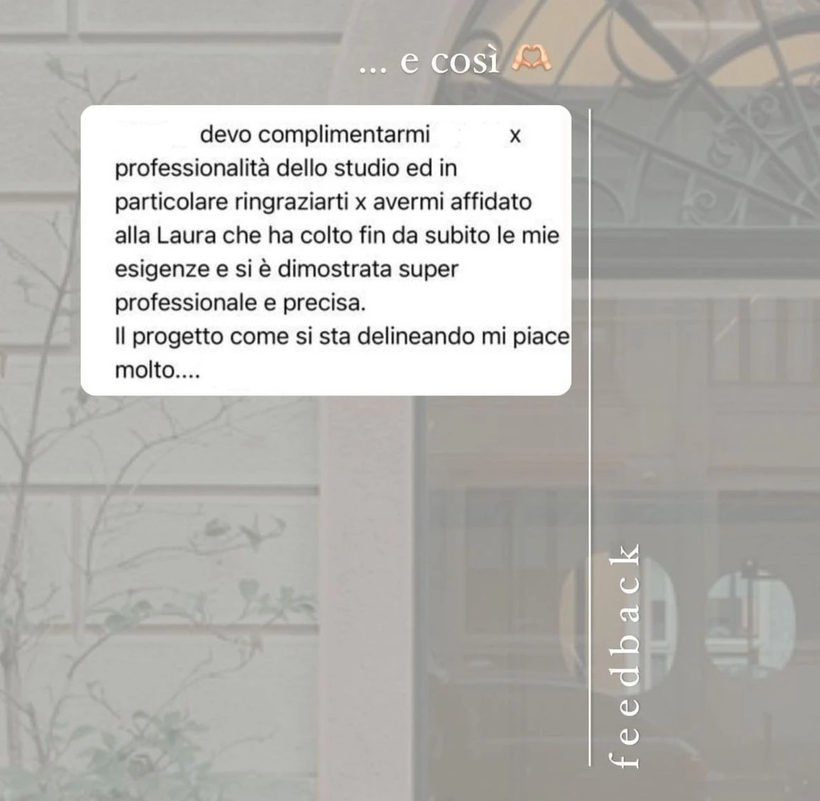 Feedback di una cliente StudioS via Instagram: Vi stiamo facendo fare il progetto di casa nostra: siete incredibili e sappiamo che anche per la scelta dei materiali ci supporterete e consiglierete il meglio.