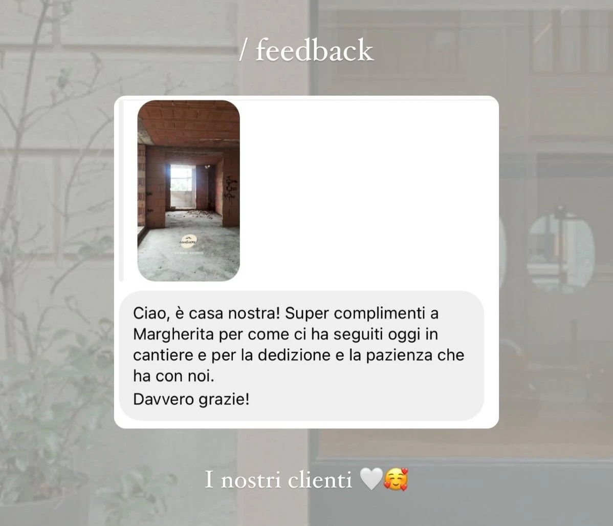 Feedback di una cliente StudioS via Instagram: E casa nostra! Super complimenti per come ci avete seguiti in cantiere, per la dedizione e la pazienza che avete avuto con noi. Davvero grazie!